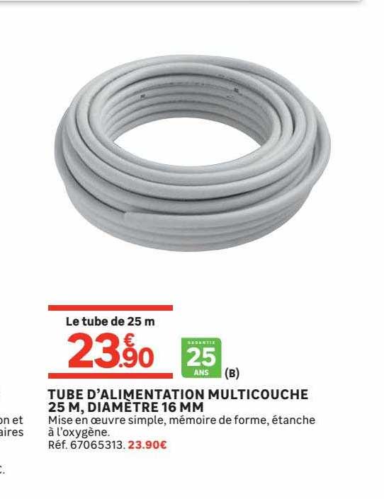 tube d'alimentation multicouche 25m, diamètre 16mm