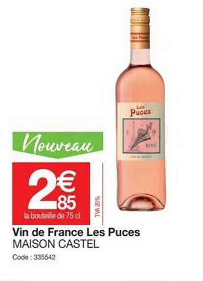 vin de france les puces maison castel