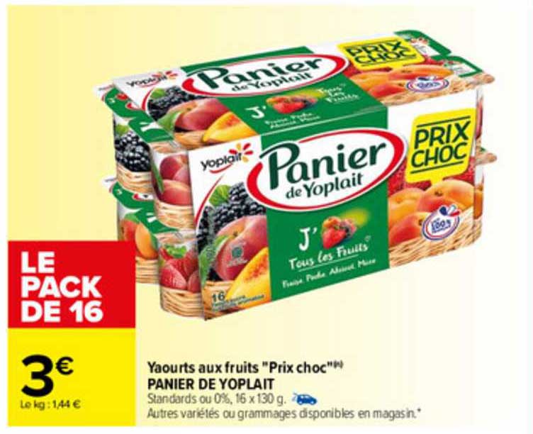 yaourts aux fruits "prix choc" panier de yoplait