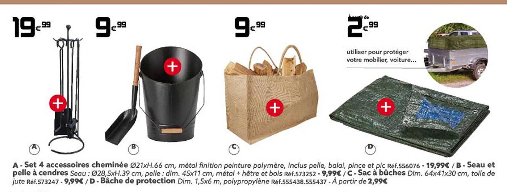 set 4 accessoires cheminée, seau et pelle à cendres, sac à bûches, bâche de protection