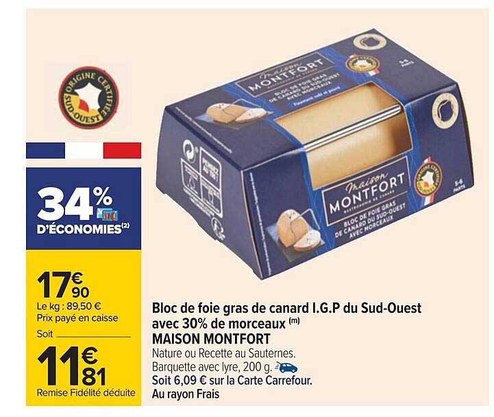 bloc de foie gras de canard i.g.p. du sud-ouest avec 30% de morceaux maison montfort