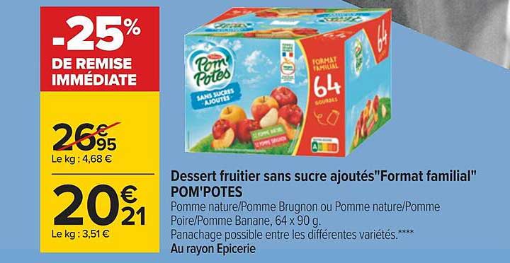 dessert fruitier sans sucre ajoutés "format familial" pom'potes