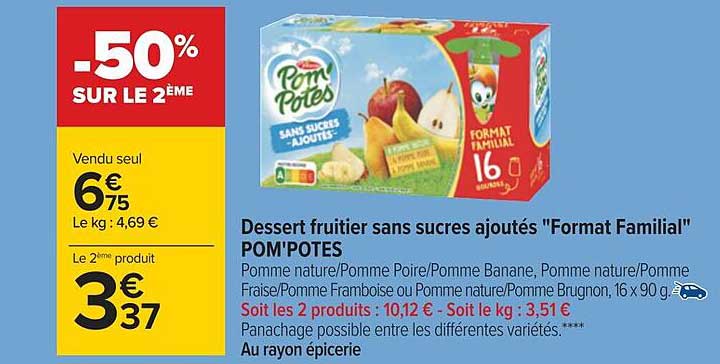 dessert fruitiers sans sucres ajoutés "format familial" pom'potes