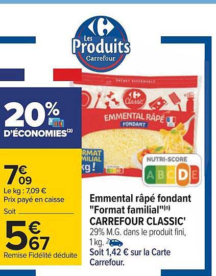 emmental râpé fondant "format familial" carrefour classic'