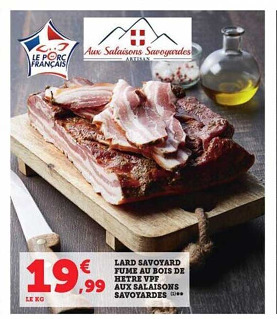 lard savoyard fumé au bois de hêtre vpf aux salaisons savoyardes