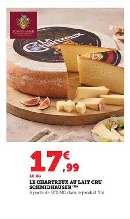 Le Chartreux Au Lait Cru Schmidhauser