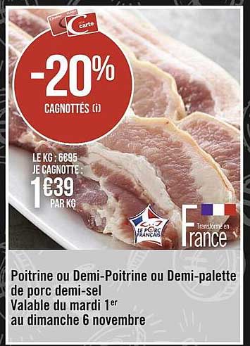 poitrine ou demi-poitrine ou demi-palette de porc demi-sel