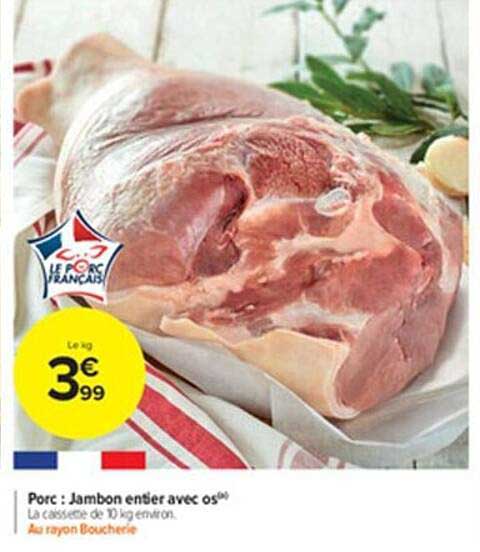 Porc : Jambon Entier Avec Os