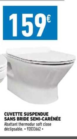 cuvette suspendue sans bride semi-carénée