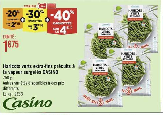 haricots verts extra-fins précuits à la vapeur surgelés casino