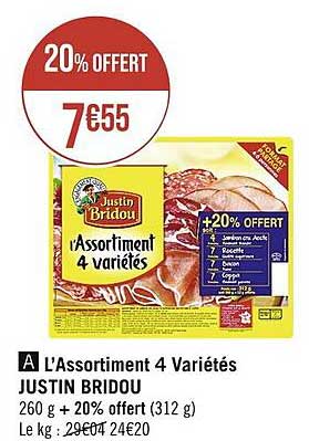l'assortiment 4 variétés justin bridou