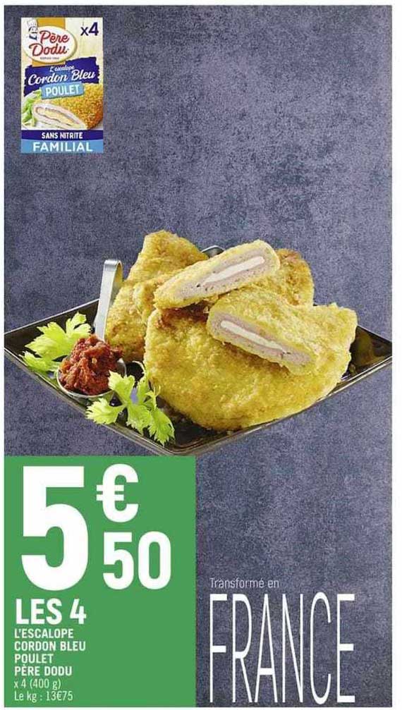 L'escalope Cordon Bleu Poulet Père Dodu