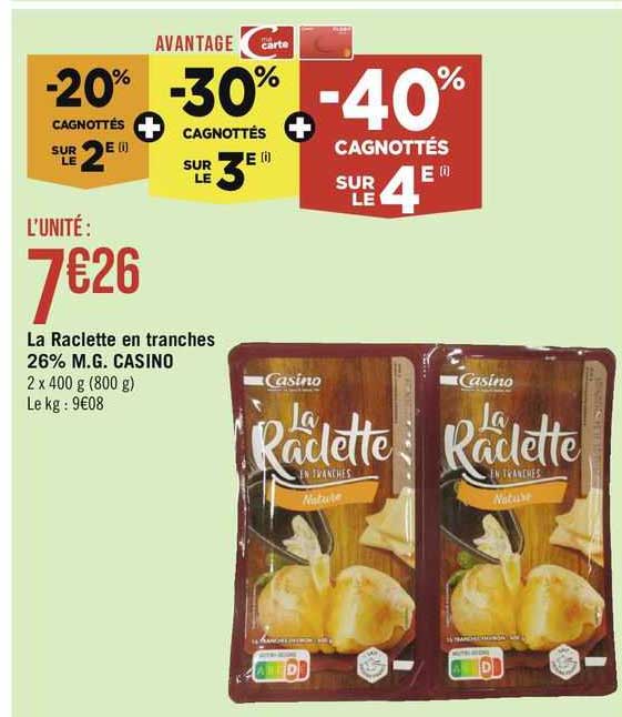 La Raclette En Tranches 26% Casino