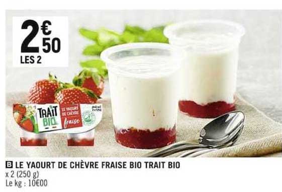 le yaourt de chèvre fraise bio trait bio