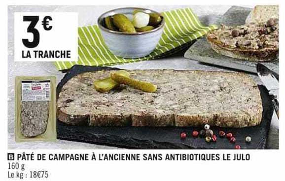 pâté de campagne à l'ancienne sans antibiotiques le julo