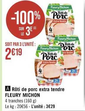 rôti de porc extra tendre fleury michon