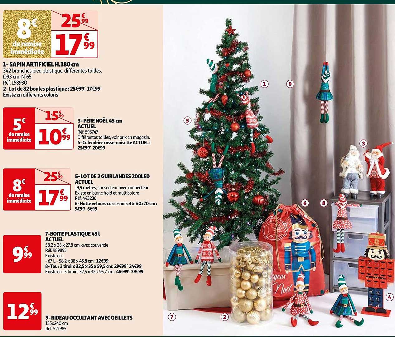 sapin artificiel h. 180 cm, père noël 45 cm actuel, lot de 2 guirlandes 200 led actuel, boîte plastique 43 l actuel, rideau occultant avec oeillets