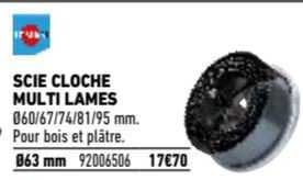 Scie Cloche Multi Lames