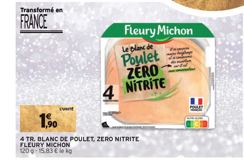 4 tr. blanc de poulet, zéro nitrite fleury michon