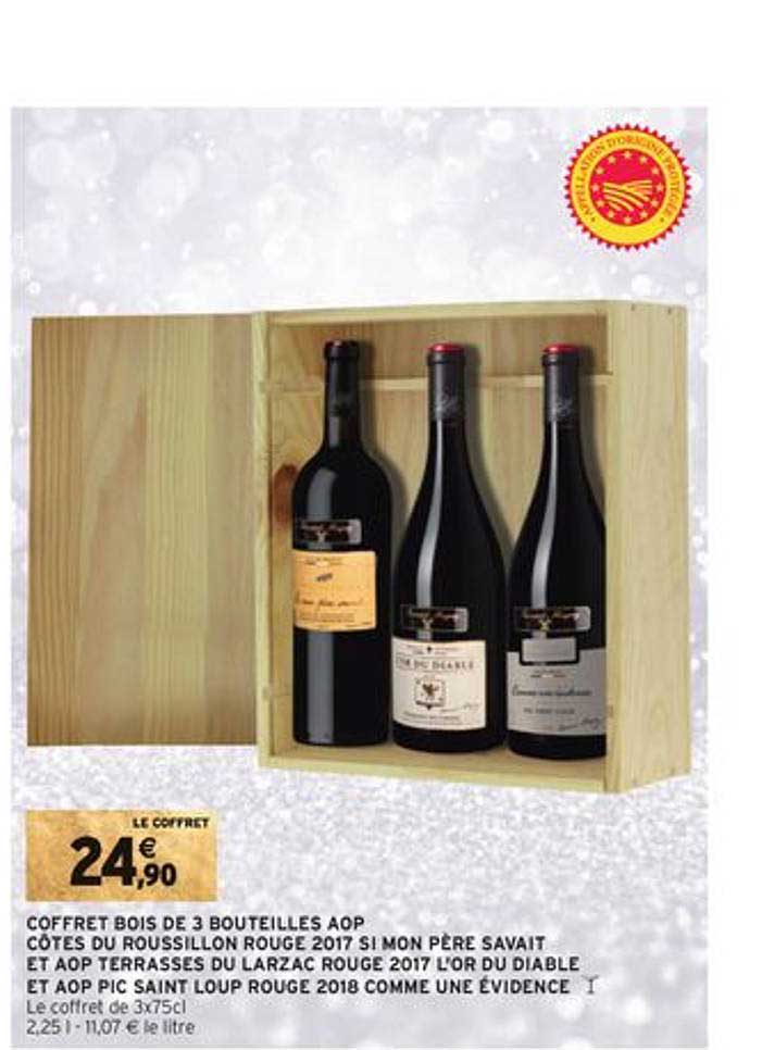 coffret bois de 3 bouteilles aop côtes du roussillon rouge 2017 si mon père savait et aop terrasses du larzac rouge 2017 l'or du diable et aop pic saint loup rouge 2018 comme une évidence