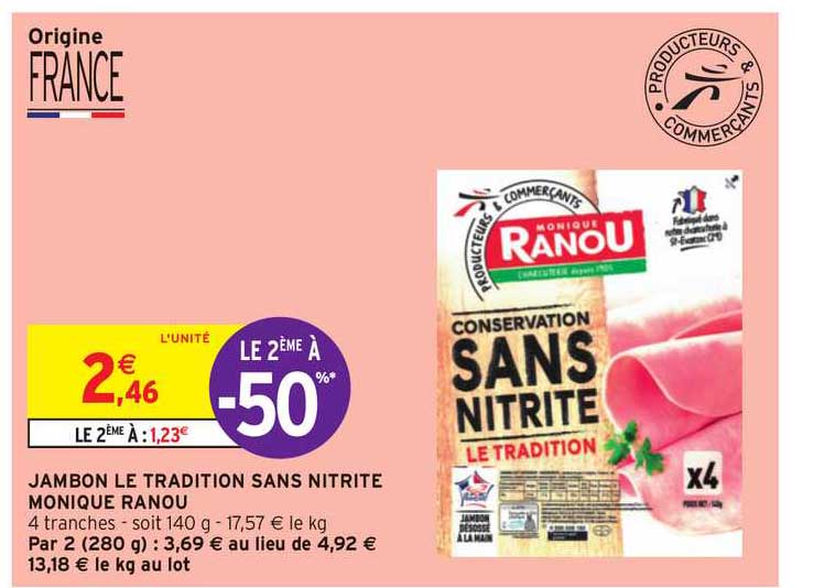 jambon le tradition sans nitrite monique ranou