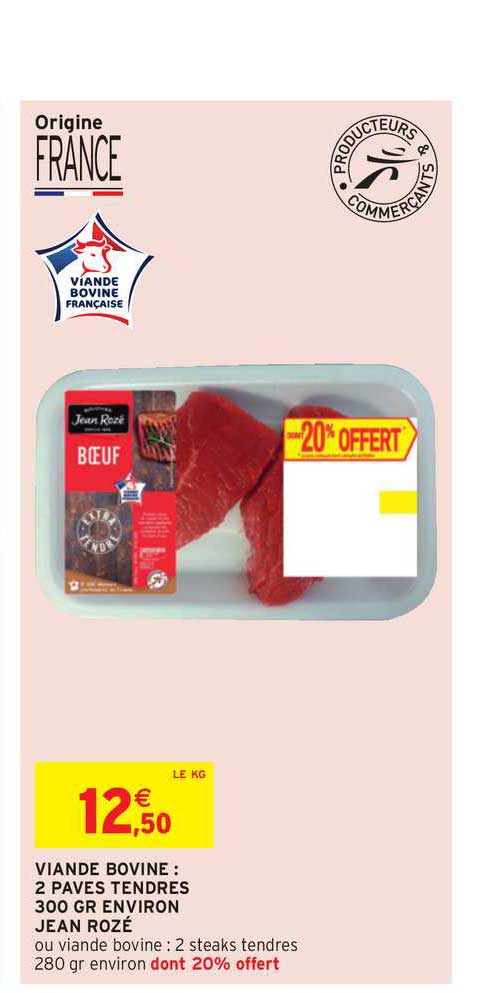 viande bovine : 2 pavés tendres 300 gr environ jean rozé