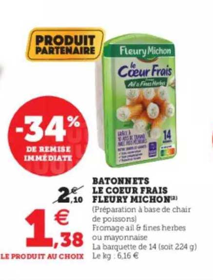 bâtonnets le cœur frais fleury michon -34% de remise immédiate
