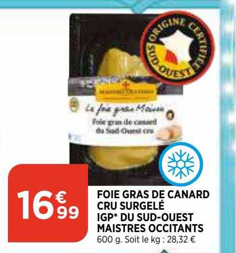 foie gras de canard cru surgelé igp du sud-ouest maistres occitants