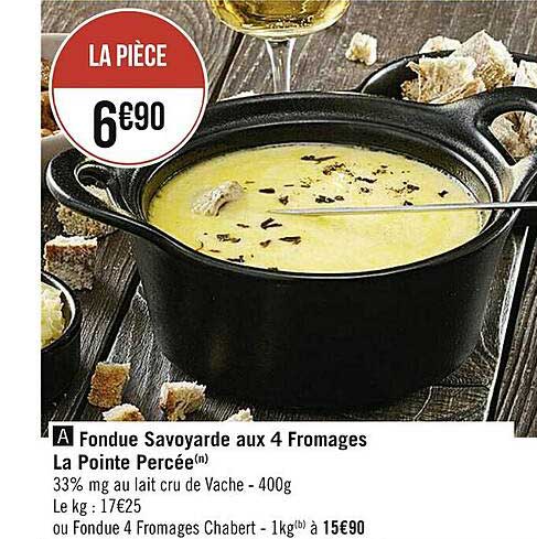 fondue savoyarde aux 4 fromages la pointe percée