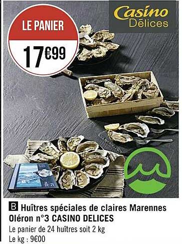 huîtres spéciales de claires marennes oléron n°3 casino délices