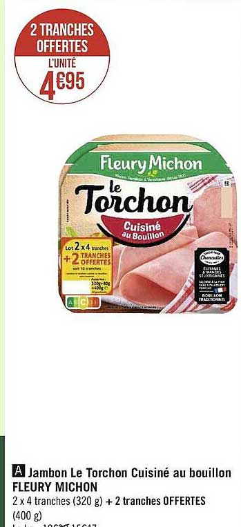 Jambon Le Torchon Cuisiné Au Bouillon Fleury Michon
