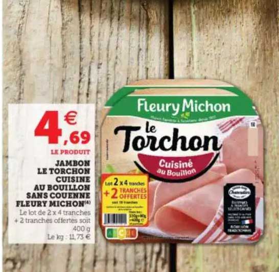 jambon le torchon cuisine au bouillon sans couenne fleury michon