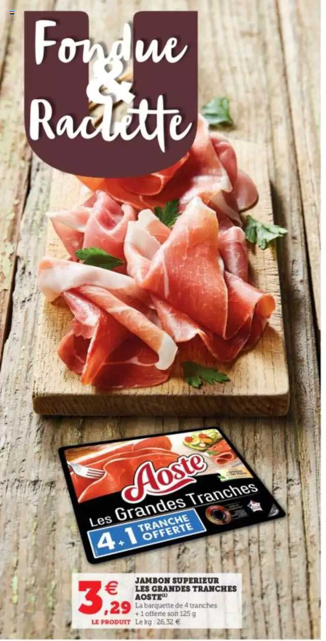jambon superieur les grandes tranches aoste