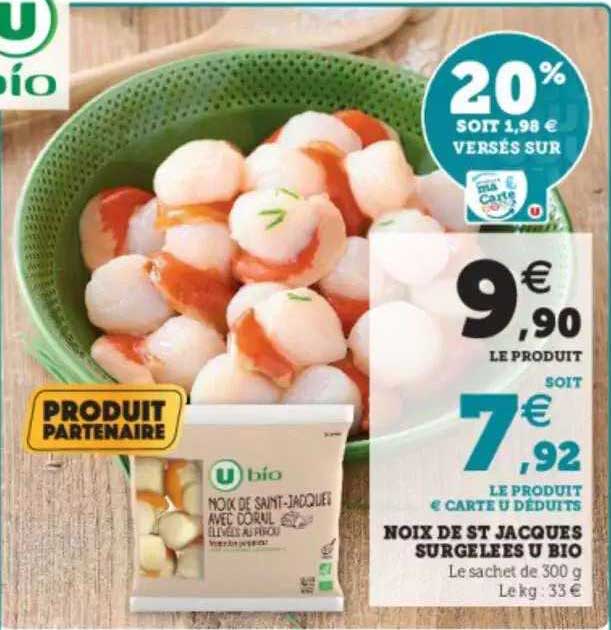 noix de st jacques surgelées U bio