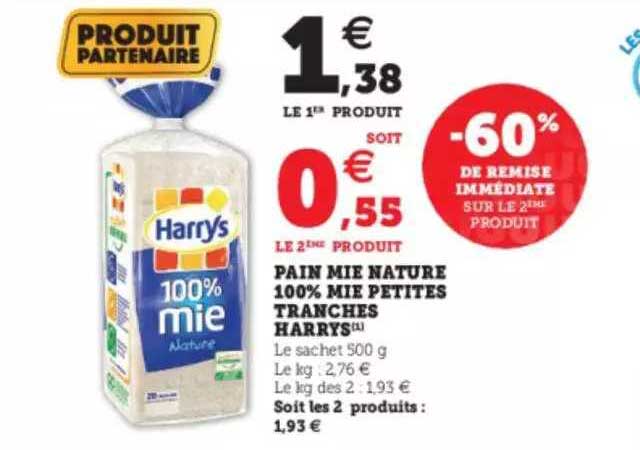 Pain Mie Nature 100% Mie Petites Tranches Harrys -60% De Remise Immédiate Sur Le 2ème Produit