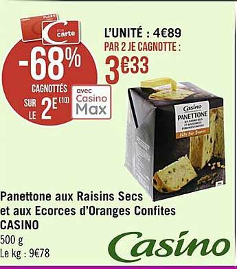 panettone aux raisins secs et aux écorces d'oranges confites casino