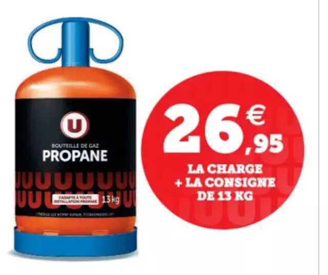u propane la charge + la consigne de 13 kg