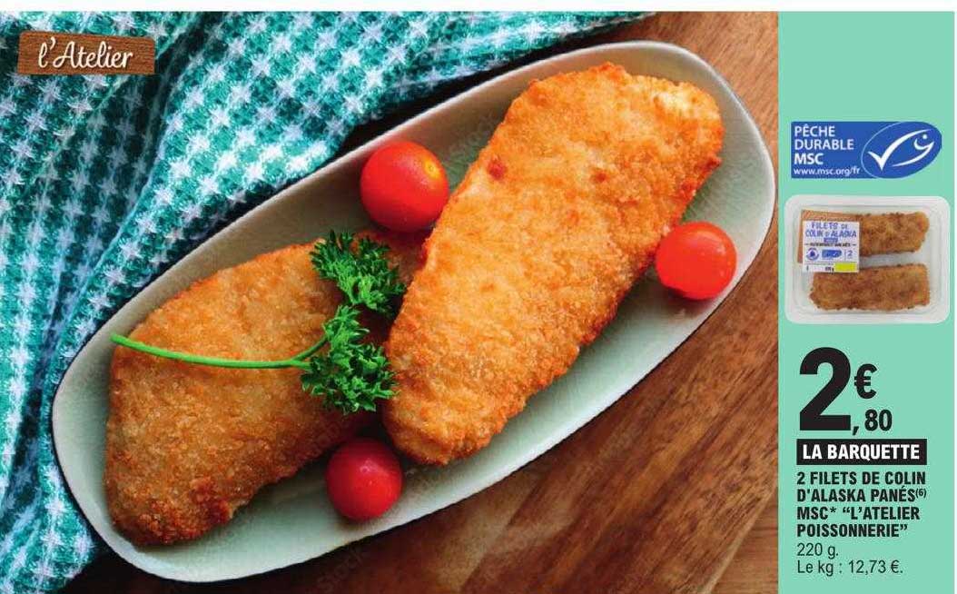 2 filets de colin d'alaska panés msc "l'atelier poissonnerie"