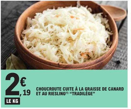 Choucroute Cuite à La Graisse De Canard Et Au Riesling "tradilège"