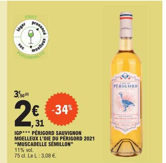 igp périgord sauvignon moelleux l'oie du périgord 2021 "muscadelle sémillon"