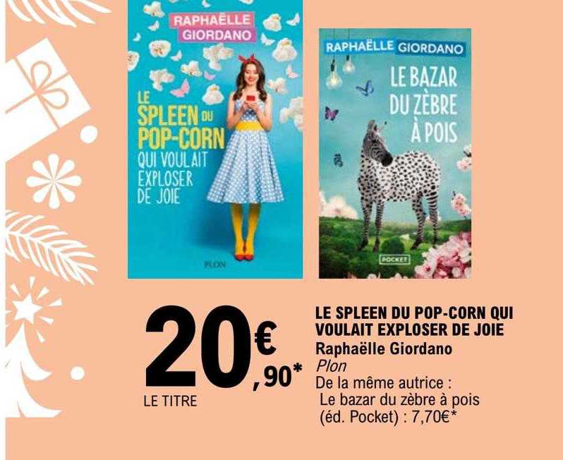 le spleen du pop-corn qui voulait exploser de joie - raphaëlle giordano