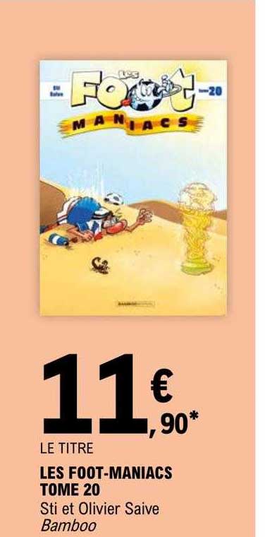 les foot-maniacs tome 20