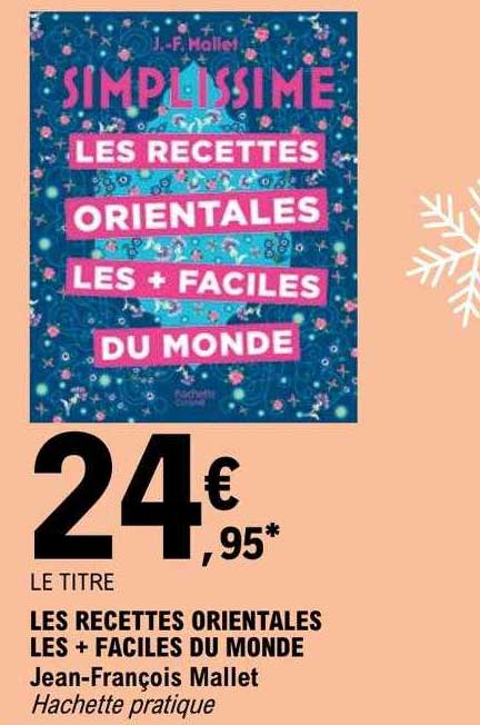 Les Recettes Orientales Les + Faciles Du Monde - Jean-François Mallet