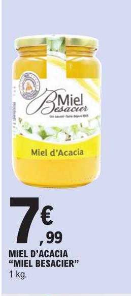 miel d'acacia "miel besacier"