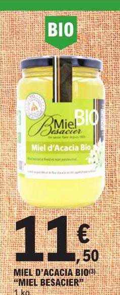 miel d'acacia bio "miel besacier"