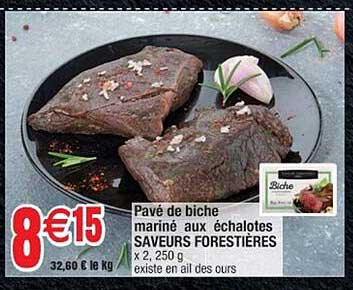 pavé de biche mariné aux échalotes saveurs forestières