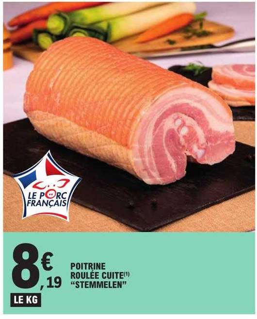 Poitrine Roulée Cuite "stemmelen"