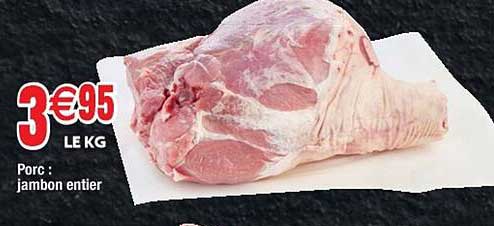 Porc : Jambon Entier