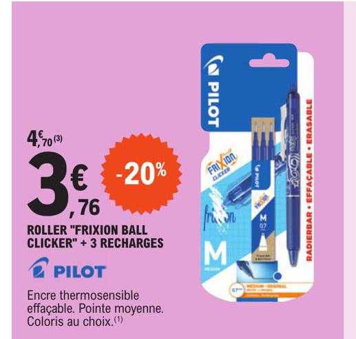 Roller "frixion Ball Clicker" + 3 Recharges Pilot