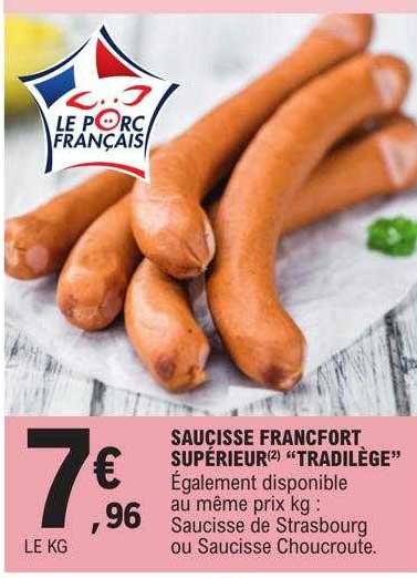 saucisse francfort supérieur "tradilège"